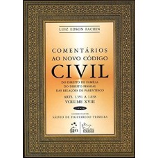 Comentários ao Novo Código Civil - Vol. XVIII - 2ª Edição 2013