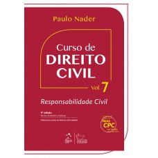 Curso de Direito Civil - Vol. 7 - Responsabilidade Civil - 6ª Edição 2016
