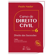Curso de Direito Civil - Vol. 6 - Direito das Sucessões - 7ª Edição 2016