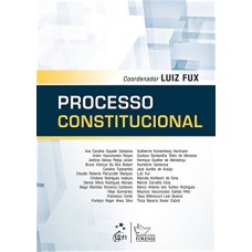 Processo Constitucional - 1ª Edição 2013