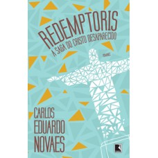 Redemptoris: A saga da Cristo desaparecido Redemptoris: A saga da Cristo desaparecido