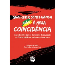 Qualquer semelhança não é mera coincidência