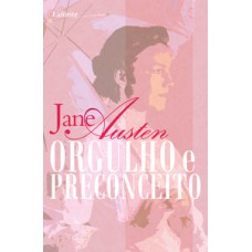Orgulho e Preconceito Orgulho e Preconceito
