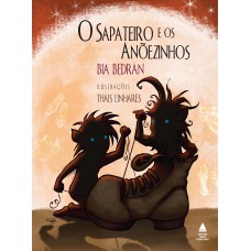 O sapateiro e os anõezinhos