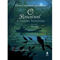 O rouxinol e outras histórias