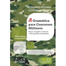 A Gramática para Concursos Militares - 1ª Edição 2021