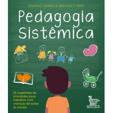 Pedagogia sistêmica Pedagogia sistêmica