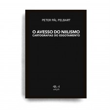 O avesso do niilismo