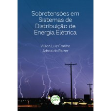Sobre tensões em sistemas de distribuição de energia elétrica Sobre tensões em sistemas de distribuição de energia elétrica
