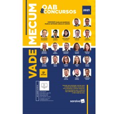Vade Mecum OAB e Concursos - 15ª Edição 2021 Vade Mecum OAB e Concursos - 15ª Edição 2021