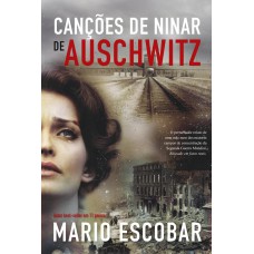 Canções De Ninar De Auschwitz