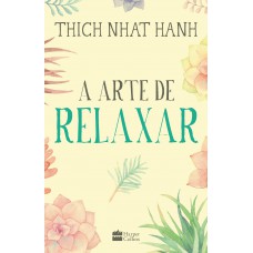 A arte de relaxar