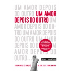 Um Amor Depois Do Outro