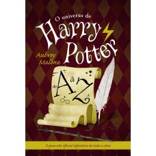 O universo de Harry Potter de A a Z
