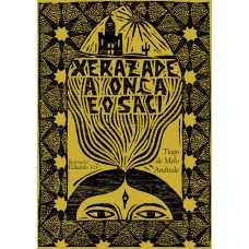 Xerazade, a onça e o Saci Xerazade, a onça e o Saci