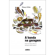 A banda na garagem