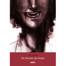 Os dentes da noite