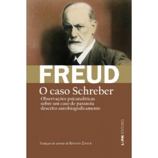 O caso schreber O caso schreber