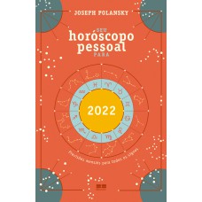 Seu horóscopo pessoal para 2022