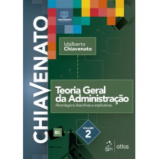 Teoria Geral da Administração – Vol. 2 Teoria Geral da Administração – Vol. 2