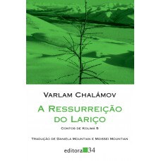 A ressurreição do lariço A ressurreição do lariço