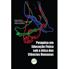 Pesquisa em educação física sob a ótica das ciências humanas Pesquisa em educação física sob a ótica das ciências humanas