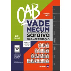 Vade Mecum OAB e Graduação - 22ª edição 2021 Vade Mecum OAB e Graduação - 22ª edição 2021