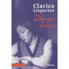 As palavras e o tempo As palavras e o tempo