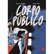 Corpo público (Graphic Novel) Corpo público (Graphic Novel)