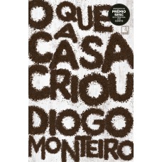 O que a casa criou O que a casa criou