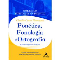 Fonética, fonologia e ortografia
