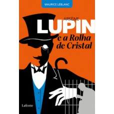 Arsène Lupin - e a Rolha de Cristal Arsène Lupin - e a Rolha de Cristal