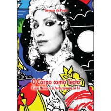 O corpo como texto O corpo como texto