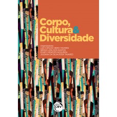 Corpo, cultura e diversidade Corpo, cultura e diversidade