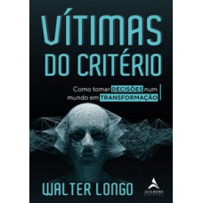 Vítimas Do Critério Vítimas Do Critério