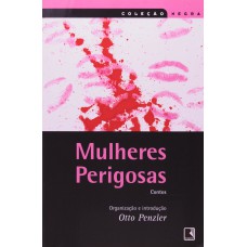 MULHERES PERIGOSAS (Coleção Negra) MULHERES PERIGOSAS (Coleção Negra)