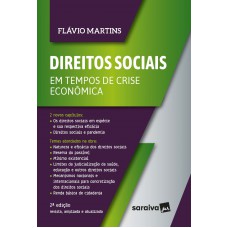 Direitos Sociais em tempos de crise econômica Direitos Sociais em tempos de crise econômica