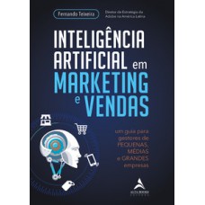 Inteligência artificial em marketing e vendas