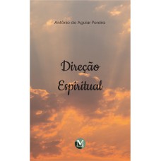 Direção espiritual Direção espiritual