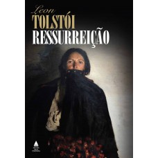 Ressurreição - box Grandes escritores da literatura russa Ressurreição - box Grandes escritores da literatura russa