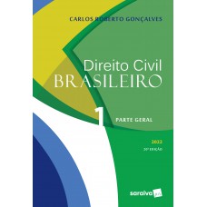 Direito Civil Brasileiro - Parte Geral - 20ª edição 2022 Direito Civil Brasileiro - Parte Geral - 20ª edição 2022