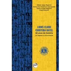 Lions Clube Curitiba Batel Lions Clube Curitiba Batel