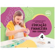 Educação financeira para crianças - Vol. 4 Educação financeira para crianças - Vol. 4