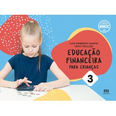 Educação financeira para crianças - Vol. 3 Educação financeira para crianças - Vol. 3