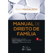 Manual de Direito de Família - 4ª Edição 2022