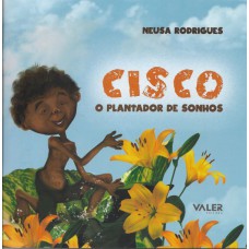 Cisco - O Plantador de Sonhos