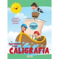 Aprender com caligrafia - Volume II Aprender com caligrafia - Volume II
