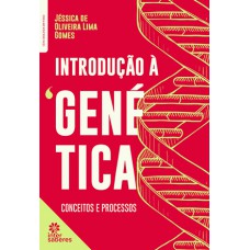 Introdução à genética: Introdução à genética: