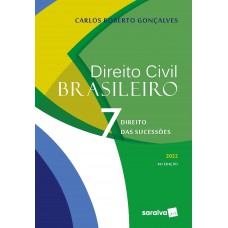 Direito Civil Brasileiro VOL. 7 - 16ª edição 2022 Direito Civil Brasileiro VOL. 7 - 16ª edição 2022