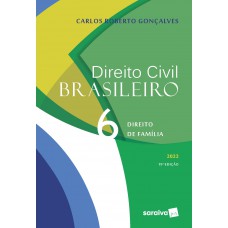 Direito Civil Brasileiro VOL. 6 - 19ª edição 2022 Direito Civil Brasileiro VOL. 6 - 19ª edição 2022